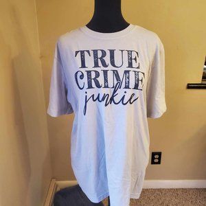 True Crime Junkie T-shirt